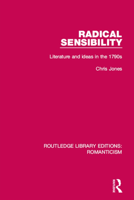Radical Sensibility (e-bog) af Jones, Chris