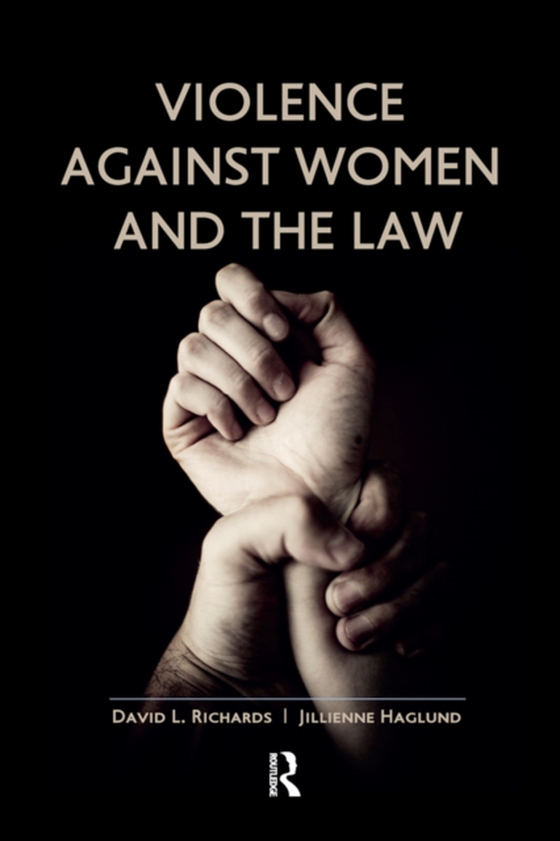 Violence Against Women and the Law (e-bog) af Haglund, Jillienne