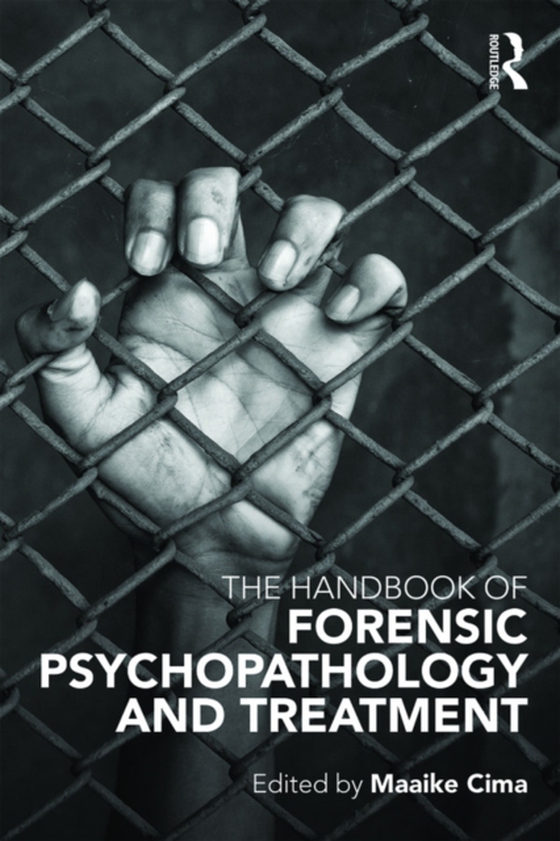 Handbook of Forensic Psychopathology and Treatment (e-bog) af -