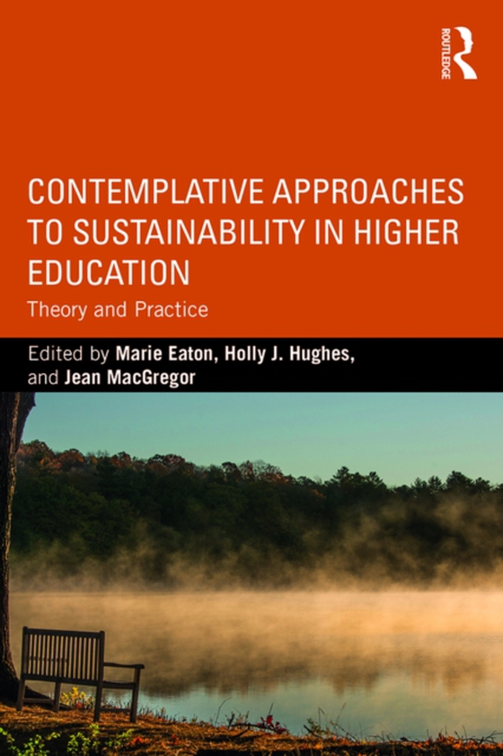 Contemplative Approaches to Sustainability in Higher Education (e-bog) af -