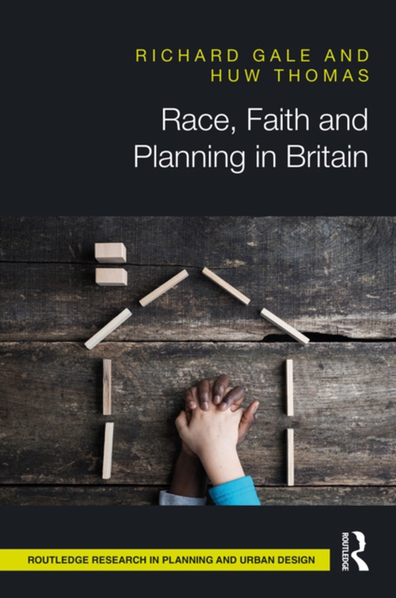 Race, Faith and Planning in Britain (e-bog) af Thomas, Huw
