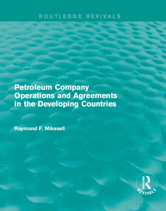 Petroleum Company Operations and Agreements in the Developing Countries