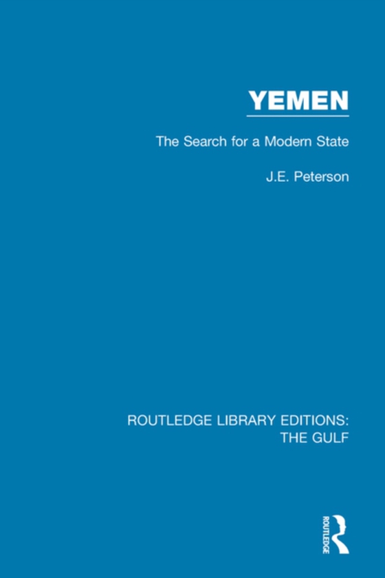 Yemen: the Search for a Modern State (e-bog) af Peterson, J.E.