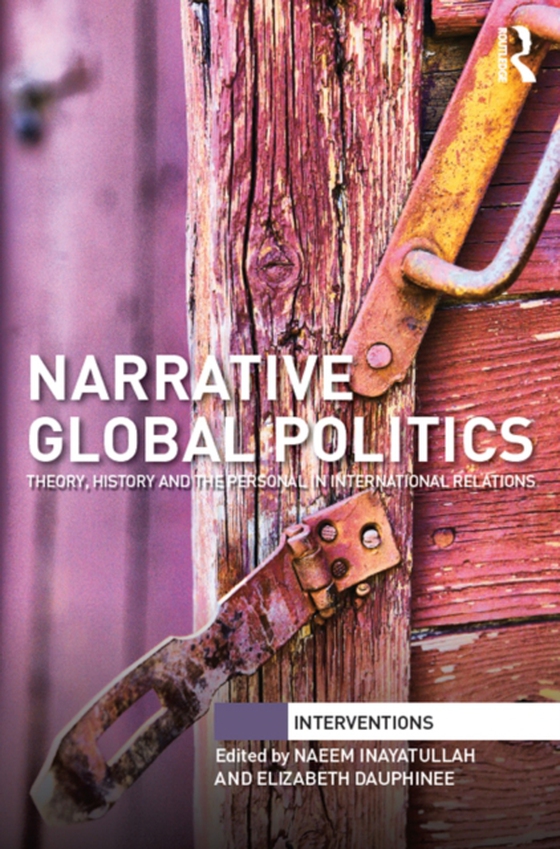 Narrative Global Politics (e-bog) af -