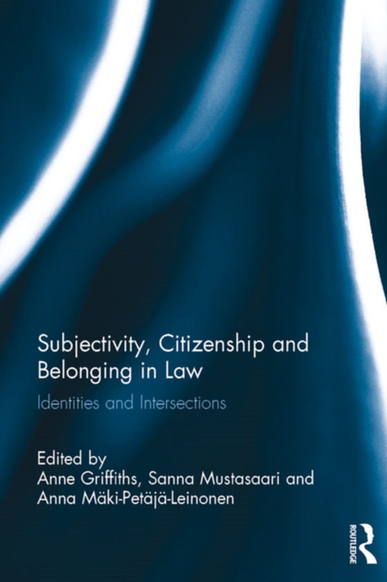Subjectivity, Citizenship and Belonging in Law (e-bog) af -