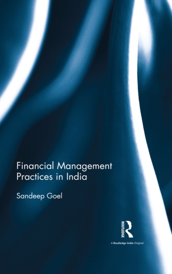 Financial Management Practices in India (e-bog) af Goel, Sandeep