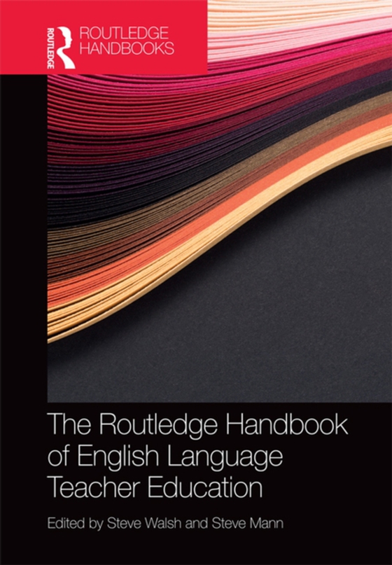 Routledge Handbook of English Language Teacher Education