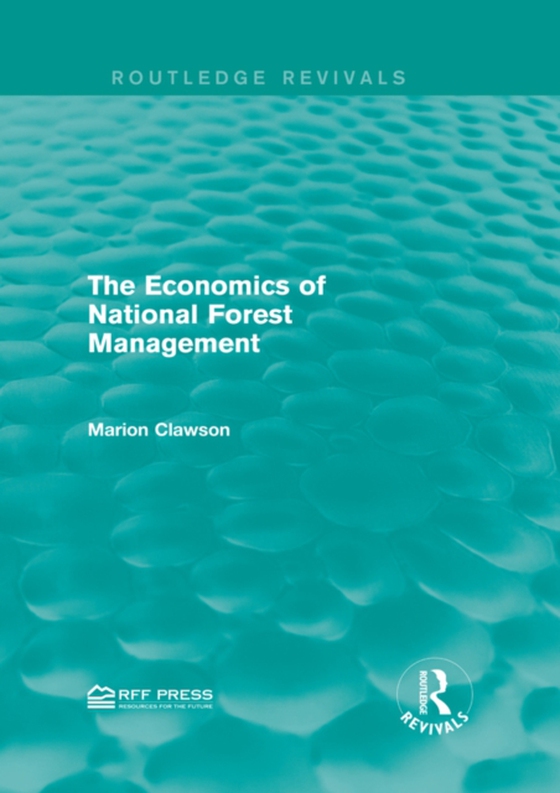 Economics of National Forest Management (e-bog) af Clawson, Marion