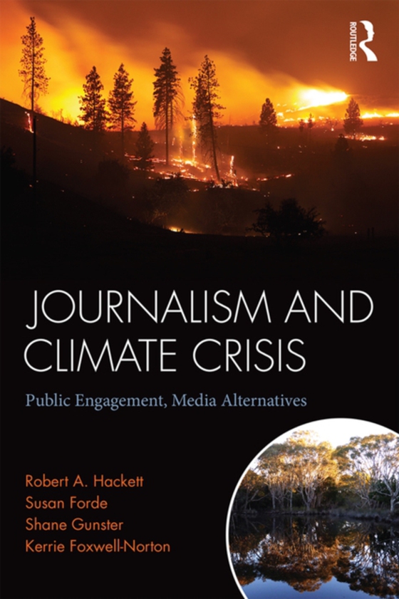 Journalism and Climate Crisis (e-bog) af Foxwell-Norton, Kerrie