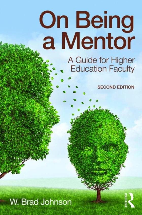 On Being a Mentor (e-bog) af Johnson, W. Brad