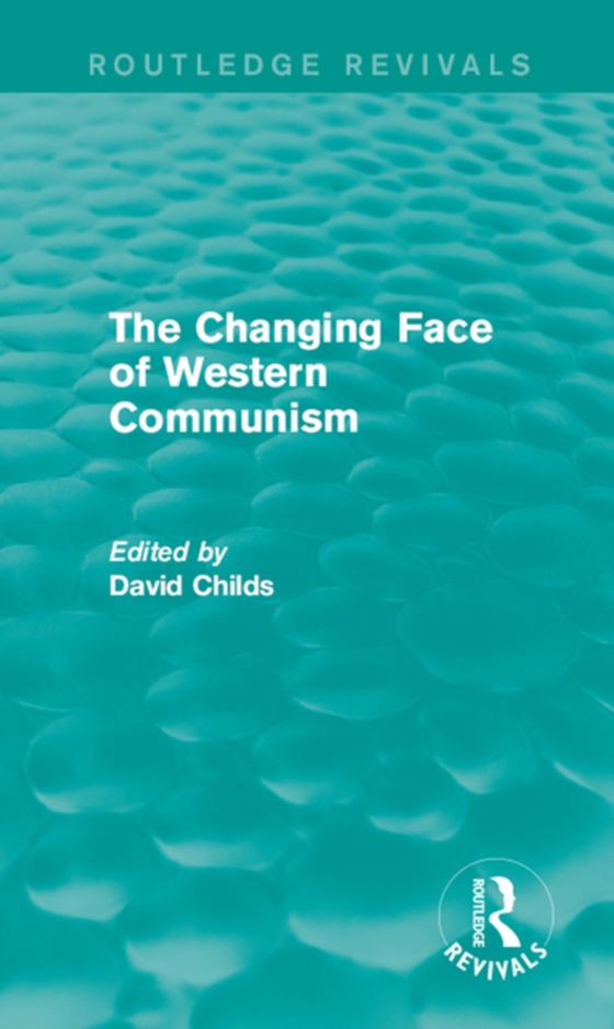 Changing Face of Western Communism (e-bog) af -