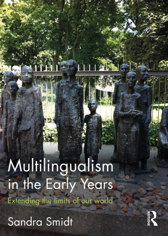 Multilingualism in the Early Years (e-bog) af Smidt, Sandra