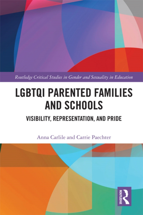 LGBTQI Parented Families and Schools (e-bog) af Paechter, Carrie