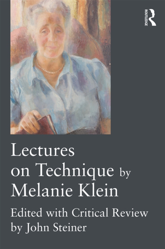 Lectures on Technique by Melanie Klein (e-bog) af Klein, Melanie