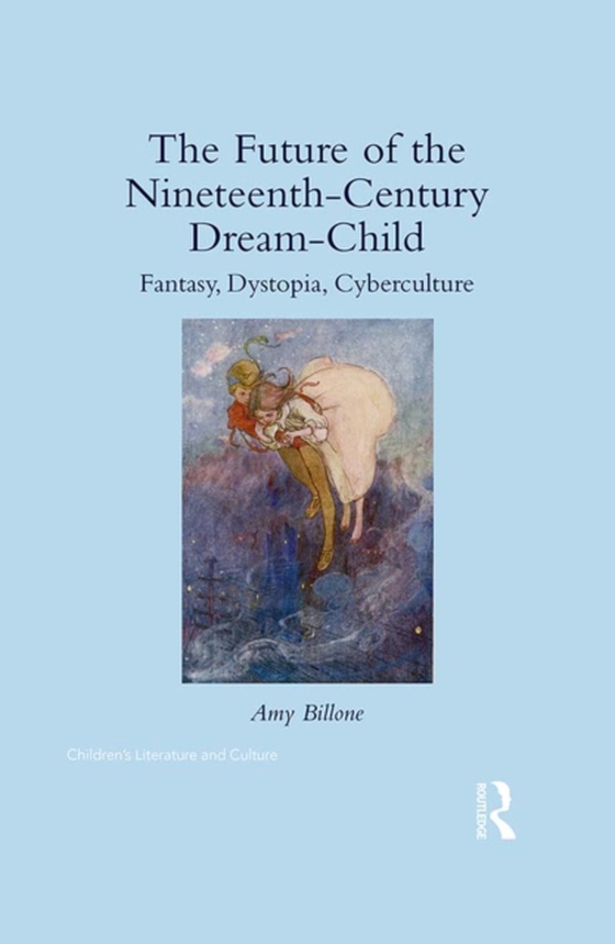 Future of the Nineteenth-Century Dream-Child (e-bog) af Billone, Amy