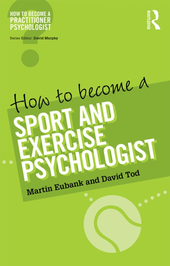 How to Become a Sport and Exercise Psychologist (e-bog) af Tod, David