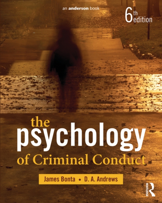 Psychology of Criminal Conduct (e-bog) af Andrews, D. A.