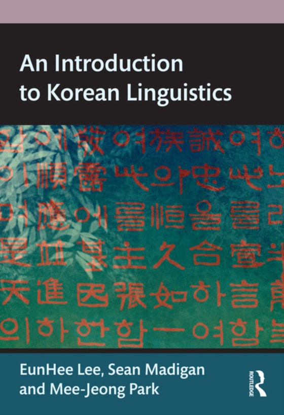 Introduction to Korean Linguistics (e-bog) af Park, Mee-Jeong