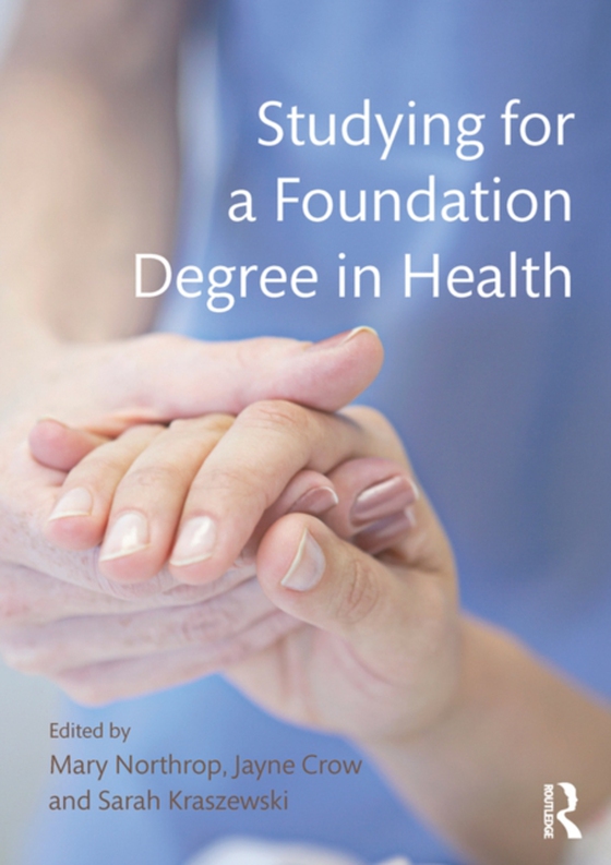 Studying for a Foundation Degree in Health (e-bog) af -