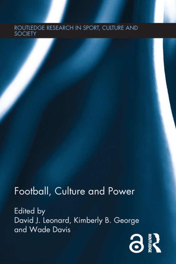 Football, Culture and Power (e-bog) af -