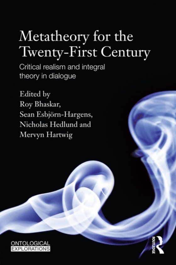 Metatheory for the Twenty-First Century