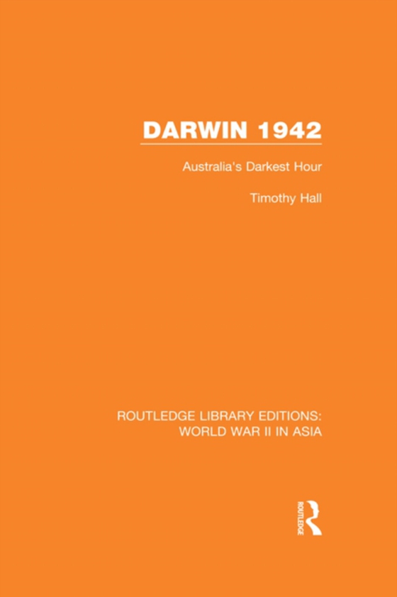 Darwin 1942 (e-bog) af Hall, Timothy