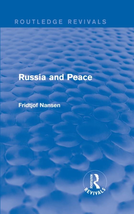 Russia and Peace (e-bog) af Nansen, Fridtjof