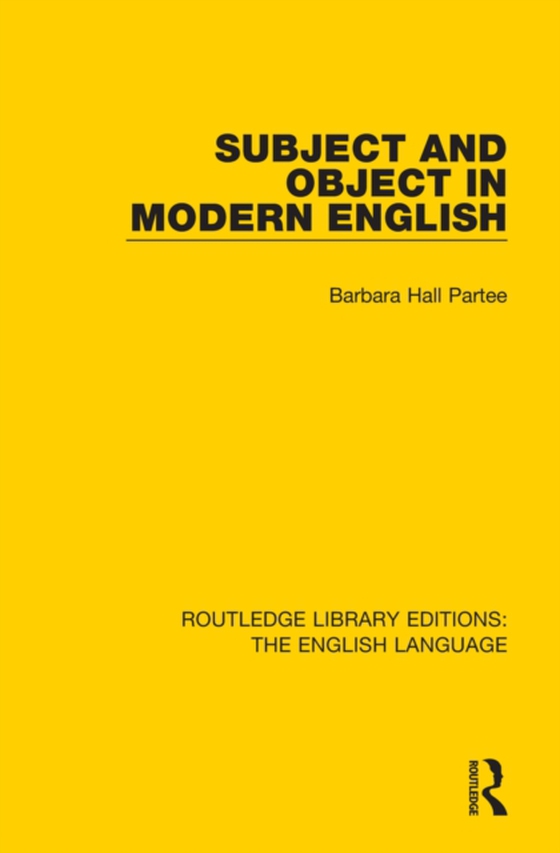 Subject and Object in Modern English (e-bog) af Partee, Barbara H