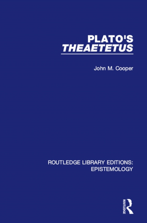 Plato's Theaetetus (e-bog) af Cooper, John M.