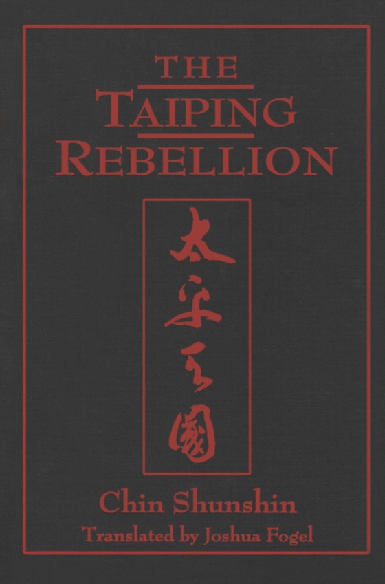 Taiping Rebellion (e-bog) af Fogel, Joshua A.