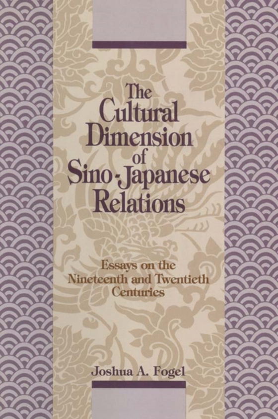 Cultural Dimensions of Sino-Japanese Relations