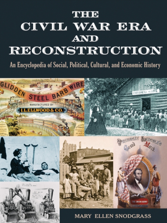 Civil War Era and Reconstruction (e-bog) af Snodgrass, Mary Ellen