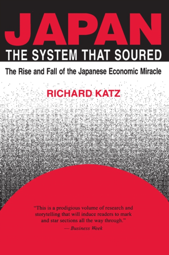 Japan, the System That Soured (e-bog) af Katz, Richard