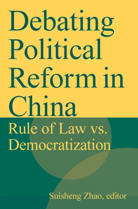 Debating Political Reform in China (e-bog) af Zhao, Suisheng