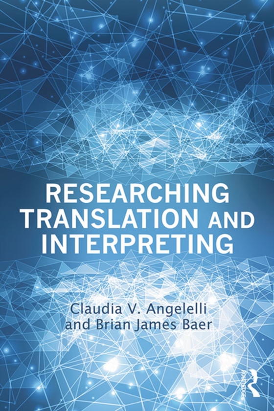 Researching Translation and Interpreting (e-bog) af -