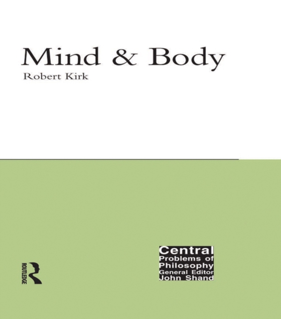 Mind and Body (e-bog) af Kirk, Robert