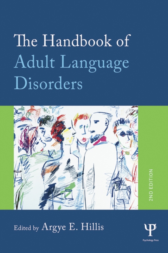 Handbook of Adult Language Disorders (e-bog) af -