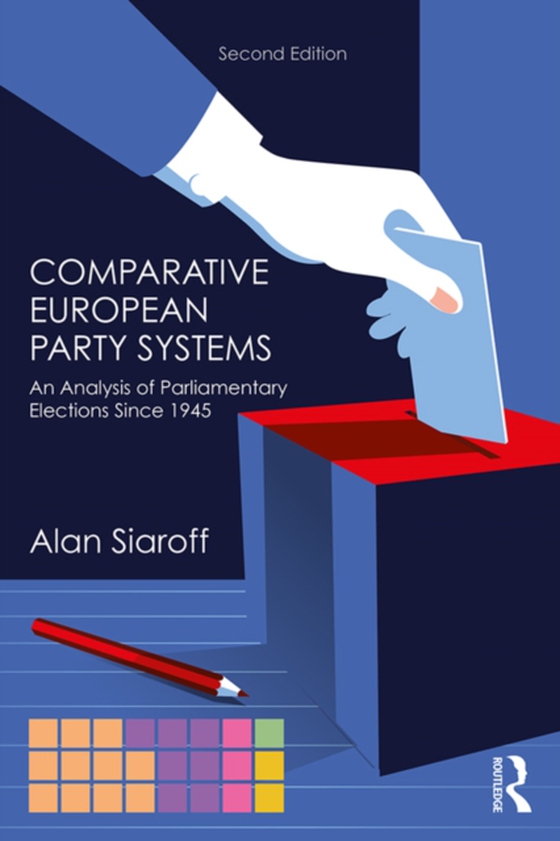 Comparative European Party Systems (e-bog) af Siaroff, Alan