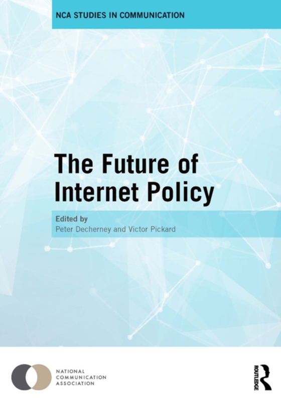 Future of Internet Policy (e-bog) af -