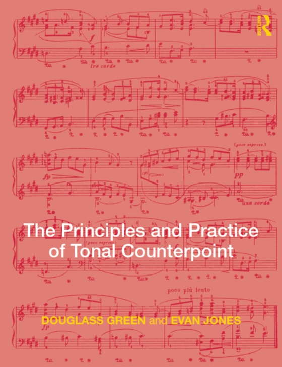 Principles and Practice of Tonal Counterpoint (e-bog) af Jones, Evan