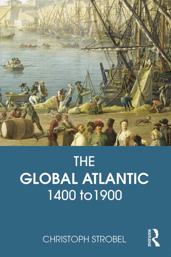 Global Atlantic (e-bog) af Strobel, Christoph