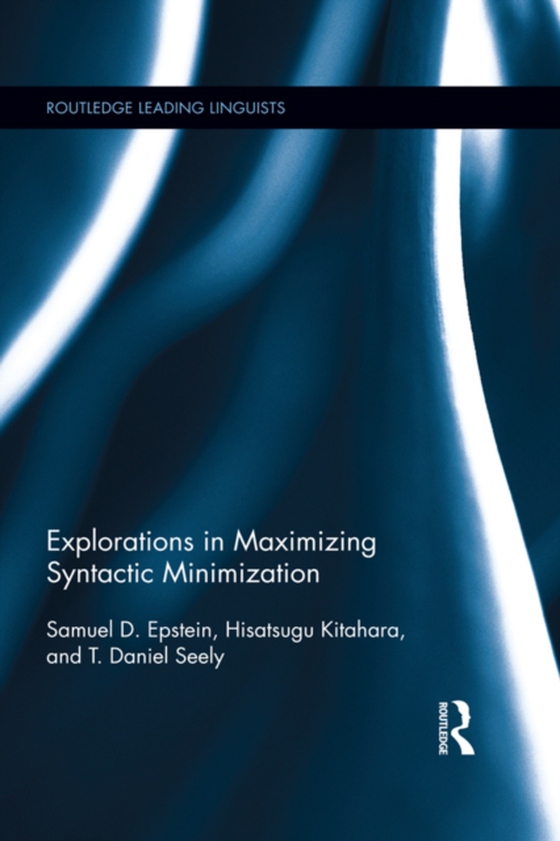 Explorations in Maximizing Syntactic Minimization (e-bog) af Seely, T. Daniel