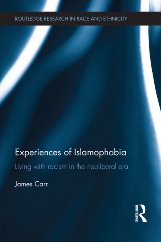 Experiences of Islamophobia (e-bog) af Carr, James