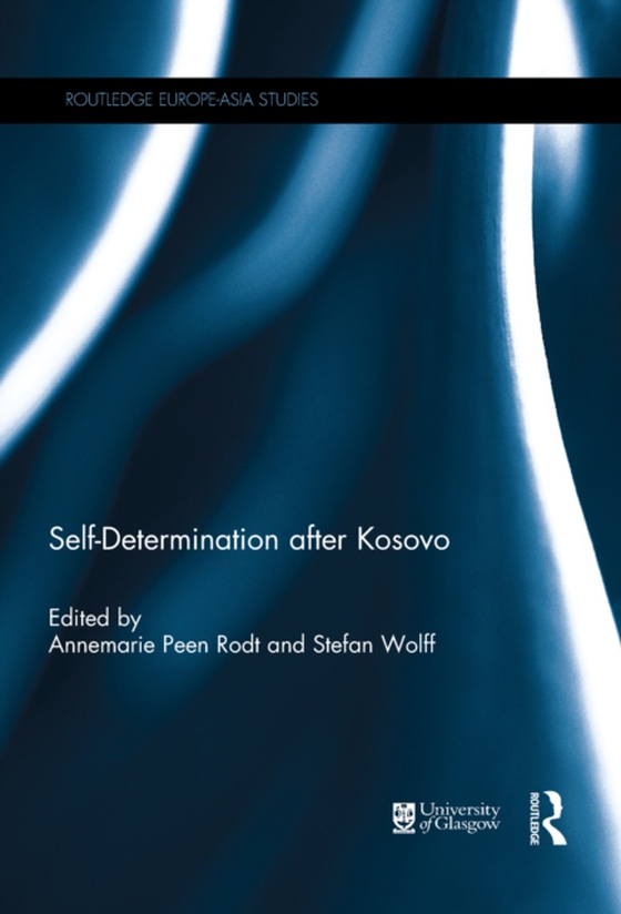 Self-Determination after Kosovo (e-bog) af -