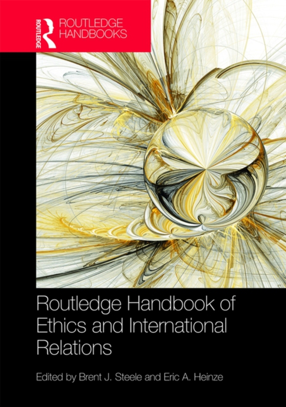 Routledge Handbook of Ethics and International Relations (e-bog) af -