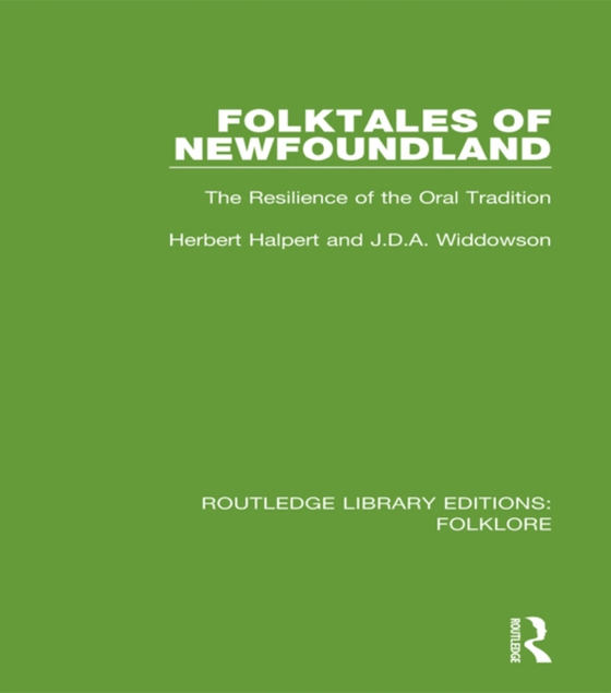 Folktales of Newfoundland (RLE Folklore) (e-bog) af Widdowson, J.D.A.