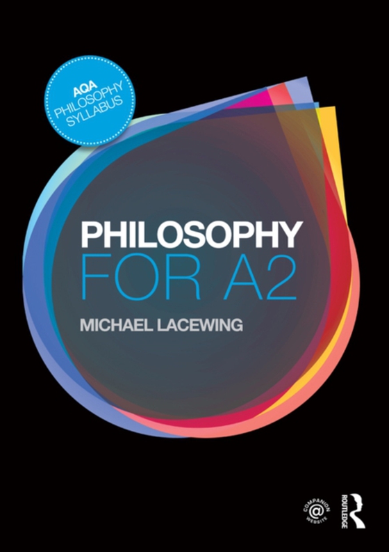 Philosophy for A2 (e-bog) af Lacewing, Michael