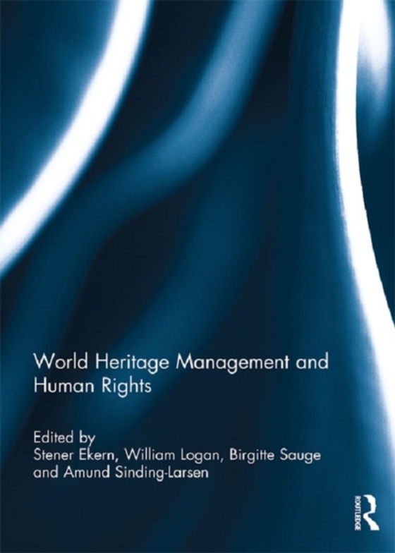 World Heritage Management and Human Rights (e-bog) af -