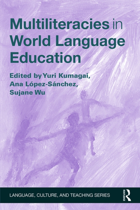 Multiliteracies in World Language Education (e-bog) af -