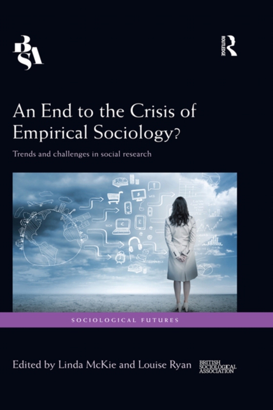 End to the Crisis of Empirical Sociology? (e-bog) af -